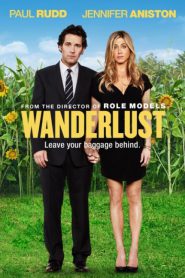 Wanderlust (2012) หนีเมืองเฮี้ยว มาเฟี้ยวบ้านนอก