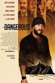 Dangerous (2021) โคตรคนชนอันตราย