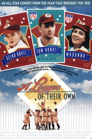 A League of Their Own (1992) ผู้หญิงไม่ได้มีไว้รักอย่างเดียว