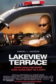 Lakeview Terrace (2008) แอบจ้อง ภัยอำมหิต