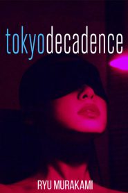 Tokyo.Decadence[1992]