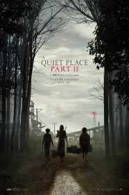 A Quiet Place Part 2 (2021) ดินแดนไร้เสียง 2