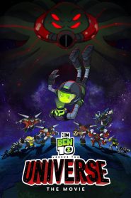 Ben 10 Versus the Universe The Movie (2020) เบนเท็น ปะทะจักรวาล เดอะมูวี่