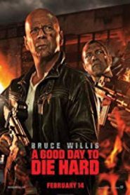 A Good Day to Die Hard วันดีมหาวินาศ คนอึดตายยาก