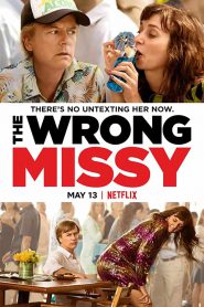 The Wrong Missy (2020) มิสซี่ สาวในฝัน (ร้าย)