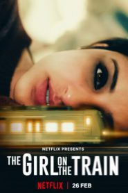 The Girl on the Train (2021) ฝันร้ายบนเส้นทางหลอน