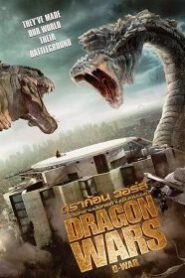 Dragon Wars D-War (2007) ดราก้อน วอร์ส วันสงครามมังกรล้างพันธุ์มนุษย์