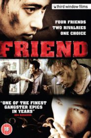 Friend (2001) มิตรภาพไม่มีวันตาย