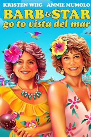 Barb and Star Go to Vista Del Mar (2021) บาร์บและสตาร์ไปวิสตา เดล มาร์