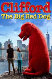 Clifford the Big Red Dog (2021) คลิฟฟอร์ด หมายักษ์สีแดง