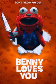 BENNY LOVES YOU (2019) เบนนี่ ซี้โหดตุ๊กตาเฮี้ยน