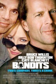 Bandits (2001) จอมโจรปล้นค้างคืน