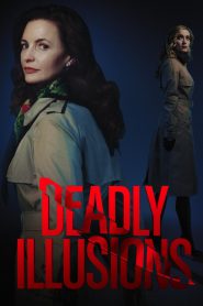 Deadly Illusions (2021) หลอน ลวง ตาย