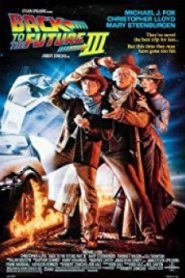 Back to the Future Part III เจาะเวลาหาอดีต ภาค 3