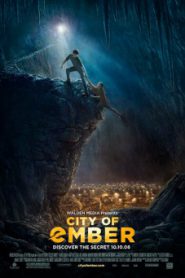 City of Ember (2008) กู้วิกฤติมหานครใต้พิภพ