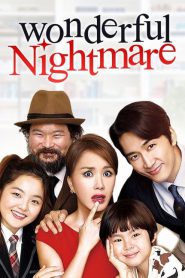 Wonderful Nightmare (2015) มหัศจรรย์ ฉันเป็นเมีย