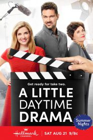 A Little Daytime Drama (2021) บทละครพิสูจน์รัก