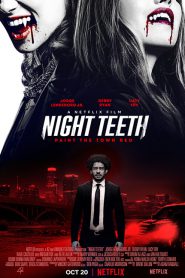 Night Teeth (2021) เขี้ยวราตรี