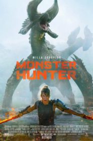 Monster Hunter (2020) มอนสเตอร์ ฮันเตอร์