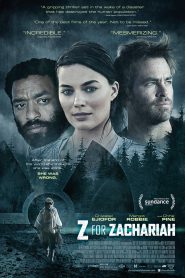 Z for Zachariah (2015) โลกเหงา…เราสามคน