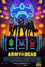 ARMY OF THE DEAD (2021) แผนปล้นซอมบี้เดือด