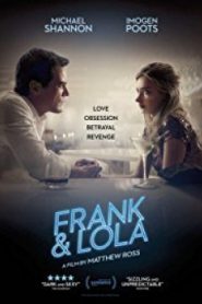 Frank & Lola วงกตรัก แฟรงค์กับโลล่า