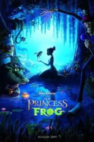 The Princess and the Frog มหัศจรรย์มนต์รักเจ้าชายกบ