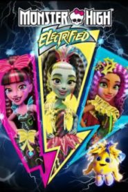 Monster High: Electrified มอนสเตอร์ ไฮ ปีศาจสาวพลังไฟฟ้า