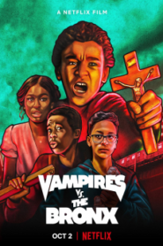 Vampires vs. the Bronx (2020) แวมไพร์บุกบรองซ์