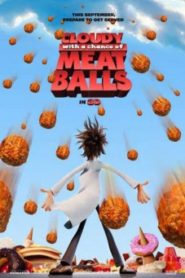 Cloudy with a Chance of Meatballs มหัศจรรย์ลูกชิ้นตกทะลุมิติ