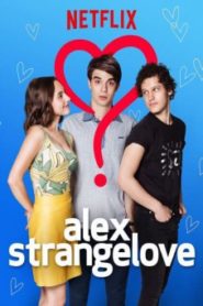 Alex Strangelove รักพิลึกพิลั่นของอเล็กซ์