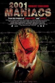 2001 Maniacs (2005) กองพันศพ เปิดนรกสับ