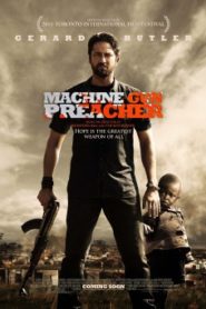 Machine Gun Preacher นักบวชปืนกล