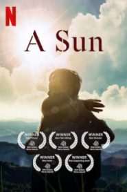 A Sun (2019) ชีวิตกร้านตะวัน