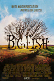 BIG FISH จินตนาการรัก ลิขิตชีวิต