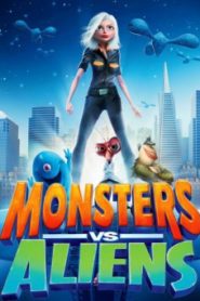 Monsters vs. Aliens มอนสเตอร์ ปะทะ เอเลี่ยน