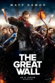 The Great Wall เดอะ เกรท วอลล์