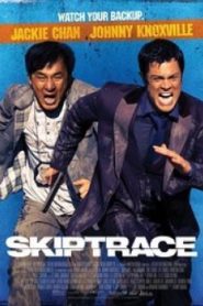 Skiptrace คู่ใหญ่สั่งมาฟัด