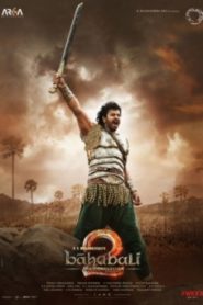 Baahubali 2 (2017) The Conclusion ตำนานบาฮูบาลี 2