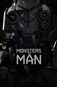 Monsters of Man (2020) จักรกลพันธุ์เหี้ยม