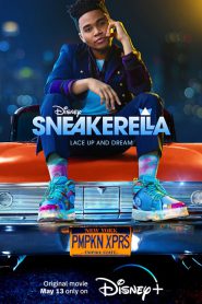 Sneakerella (2022) สนีกเกอร์เรลล่า