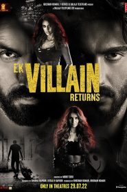 Ek Villain Returns (2022) วายร้ายรีเทิร์น