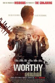 The Worthy (2016) ผู้อยู่รอด