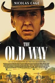 The Old Way (2023)