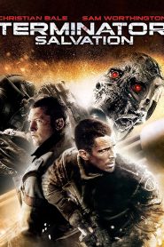 Terminator 4: Salvation (2009) ฅนเหล็ก 4 มหาสงครามจักรกลล้างโลก