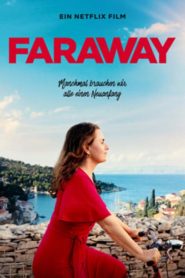 Faraway (2023) ไกลสุดกู่