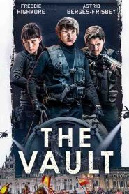 Way Down (The Vault) (2021) หยุดโลกปล้น