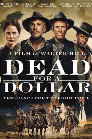 Dead for a Dollar (2022)