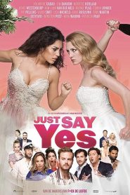 Just Say Yes (2021)