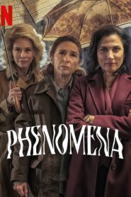 Phenomena (2023) ฟีโนมีนา